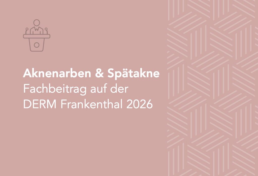 DERM Frankenthal 2026 / Aknenarben & Spätakne